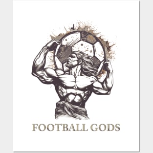 Football gods Posters and Art